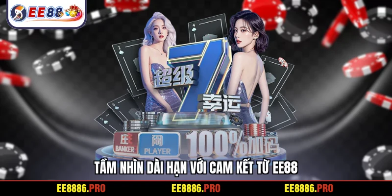 Tầm nhìn dài hạn với cam kết từ EE88